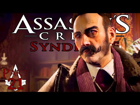 Assassin's Creed Syndicate | Gameplay | Pt. 21