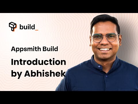 Appsmith BUILD - CEO & Co-Founder Abhishek Nayak - YouTube