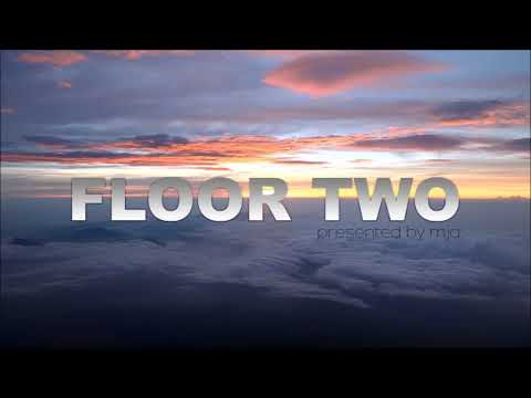 FLOOR TWO - @ TM Radio.com - Episode 011_mja music switzerland