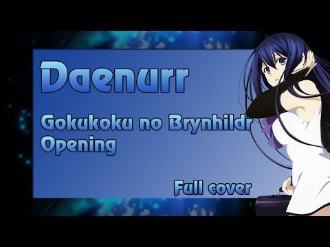 Daenurr - Virtue and Vice/Gokukoku no Brynhildr Opening 2 (Full cover)