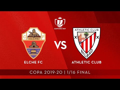Imagen de portada del video ⚽ FULL MATCH | ⚽ Copa 1/16 final I Elche FC 1 – Athletic Club 1