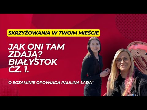 How to pass your driving test in Białystok? 🤔 Paulina Łada reveals her secrets! 🚗