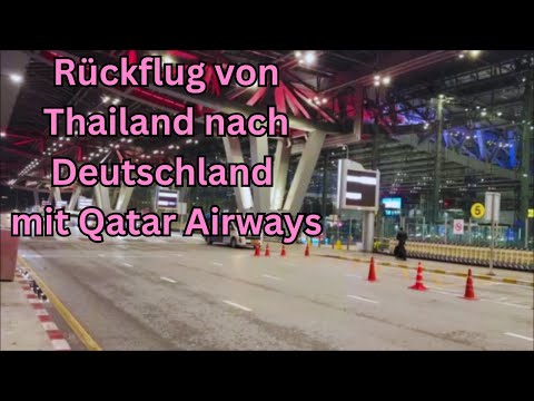 Nach Krankenhausaufenthalt in Thailand - Verschobener Rückflug mit Qatar Airways nach Deutschland