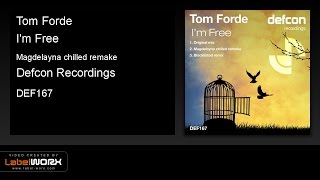 Tom Forde - I'm Free (Magdelayna chilled remake)