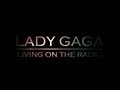 LADY GAGA - Living On The Radio (Unreleased ...