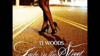 D. Woods - Lady in The Street