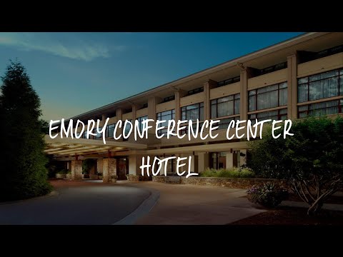 Emory Conference Center Hotel Review - Atlanta , United States of America
