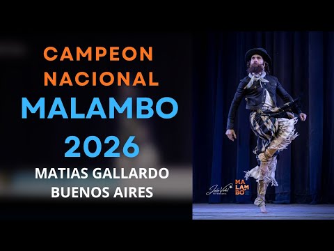 LABORDE 2026 CAMPEON NACIONAL MATIAS GALLARDO Malambo Mayor | BUENOS AIRES
