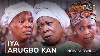 Iya Arugbo Kan Latest Yoruba Movie 2023 Drama  Iya