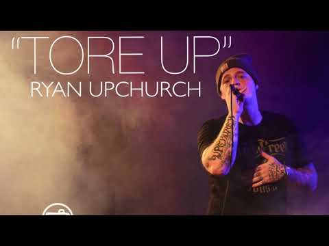 (NEW) “Tore Up” by Upchurch