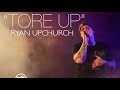 NEW Tore Up By Upchurch