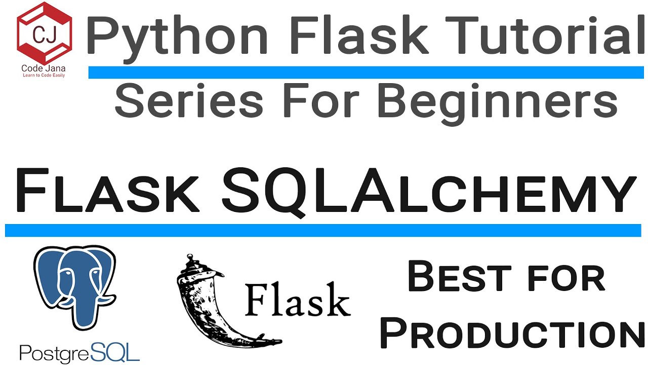 #9  Python Flask Tutorial for Beginners - Flask SQLAlchemy Postgres Tutorial - Postgres Flask