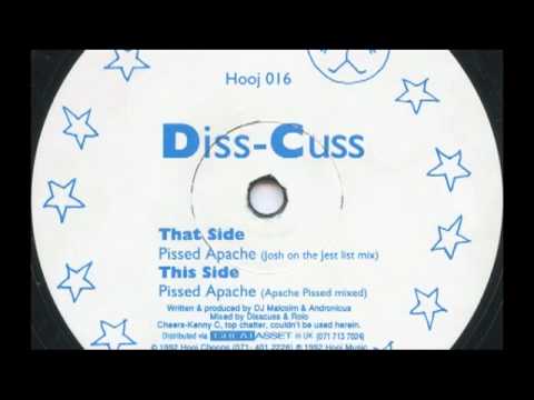 DISS-CUSS - Pissed Apache (Apache Pissed Mix) 1992