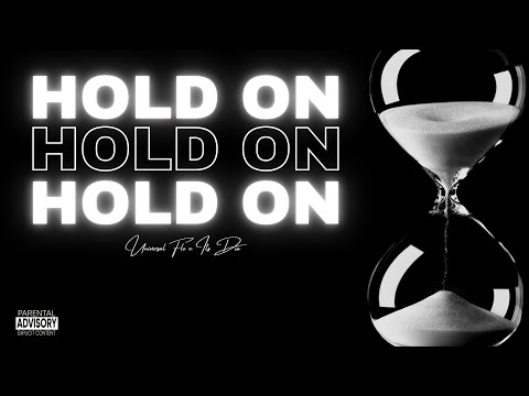 Univer$al Flo🌎 -⏳Hold On ft. ItsDia ⏳