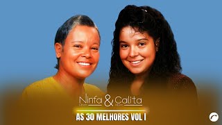 As 30 Melhores De Ninfa E Cálita Vol I | As Mais Ouvidas E Tocadas De Ninfa E Cálita 2025 TOP 30 |