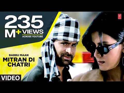 Babbu Maan : "Mitran Di Chatri" Full Video Song | Pyaas | Hit Punjabi Song