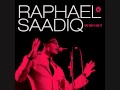 Raphael Saadiq -  Sure Hope You Mean It