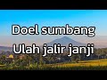 Doel Sumbang Ulah Jalir Janji