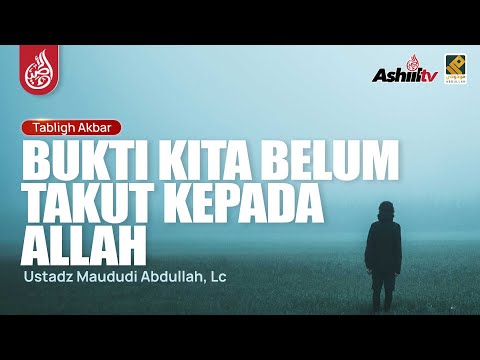 🔴 [LIVE] Bukti Kita Belum Takut Kepada Allah - Ustadz Maududi Abdullah, Lc حفظه الله