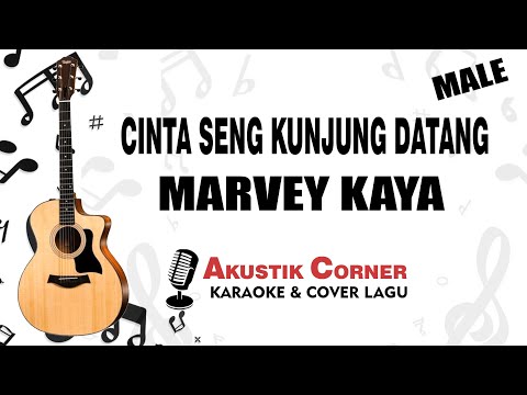 Cinta Seng Kunjung Datang - Marvey  Kaya | Karaoke Akustik Low Key
