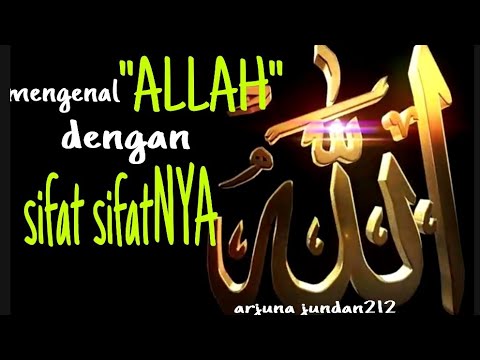 #Mengenal#ALLAH#dengan sifat sifatnNYA#arjuna jundan212