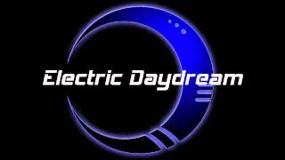 Electric Daydream