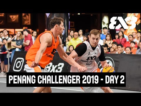 Re-Live - FIBA 3x3 Penang Challenger 2019 - Day 2 - Penang, Malaysia