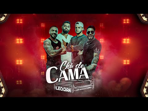 Chá De Cama - Léo e Gian