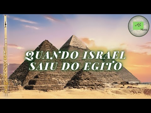 Quando Israel Saiu do Egito/ Flauta Transversal/ Arranjos