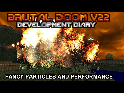 Brutal Doom v22 Dev Diary - Particle System Rework, new content