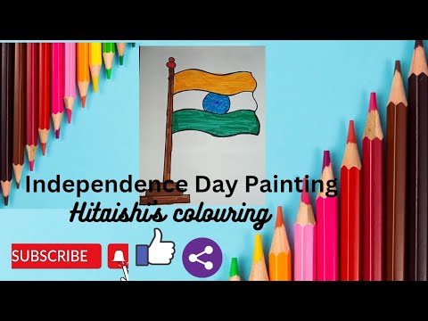 Independence Day Painting @HitaishiSaha