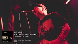 The Ataris - Welcome The Night (B-Side)