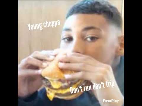 Young choppa don't run don't trip official aduio