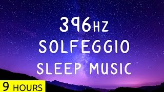 396Hz - Overcome Guilt &amp; Fear - Solfeggio Sleep Music | Deep Sleep Healing Music
