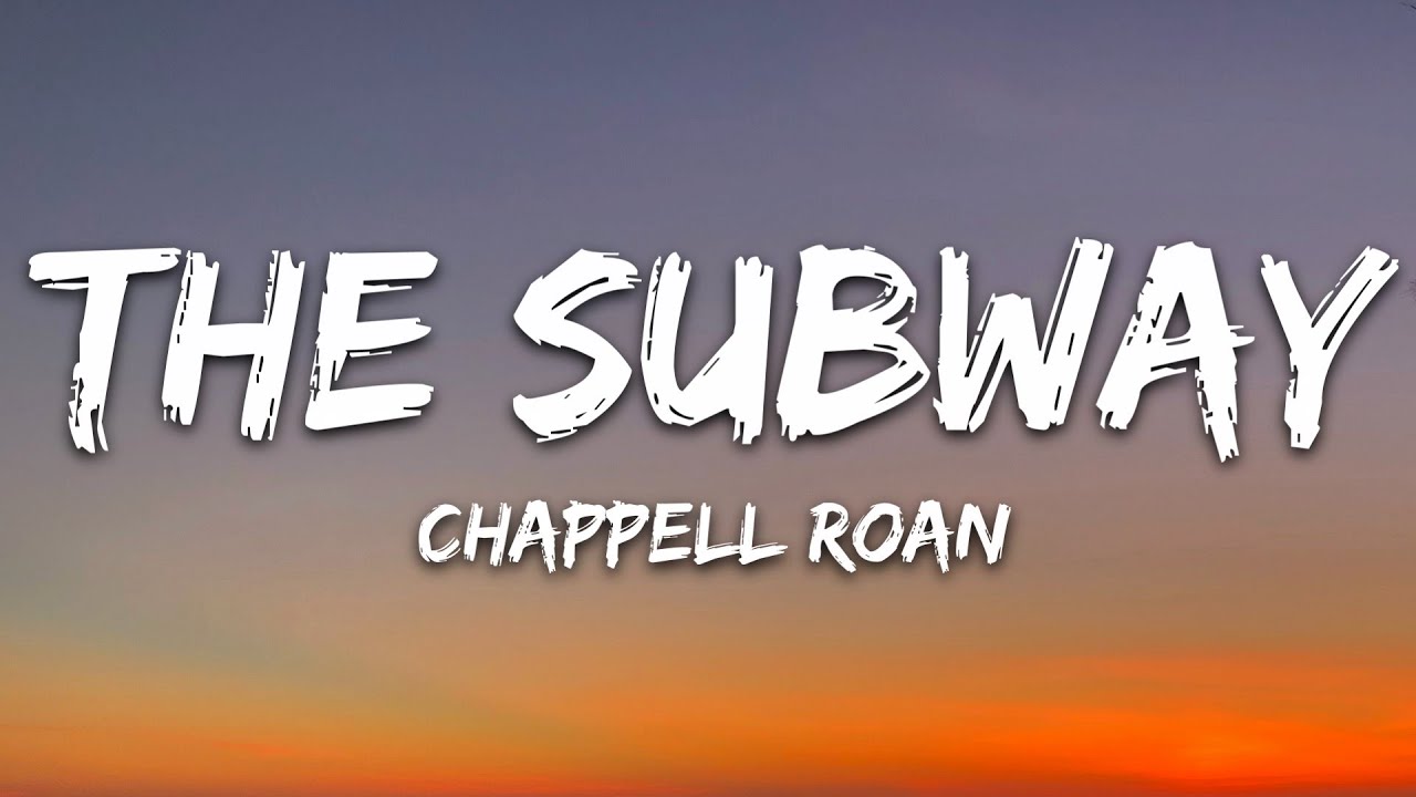 Chappell Roan - The Subway (Lyrics)