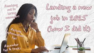 I Landed a New Job in 2025! Recruiter Tricks and Tips, How I Did It and MORE! Job Search Series