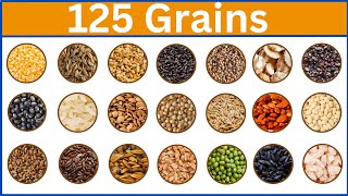 Exploring 125 Unique Grain Names || List of Grains