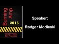 Burning amp 2015 Rodger Modieski 