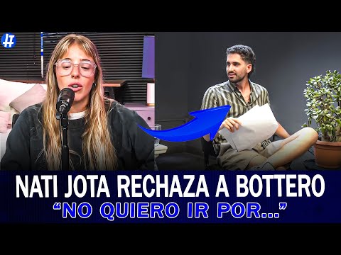 NATI JOTA RECHAZA to MATIAS BOTTERO