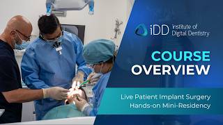 Hands-On Implant Training Course 8+ Implants on Real Patients | iDD