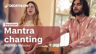 SESSION - Mantra chanting Hara Hara Mahadev 🧘♀️ | Decathlon