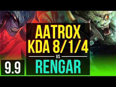 Carry your team as AATROX vs RENGAR (JUNGLE) | KDA 8/1/4, Godlike | NA Challenger | v9.9