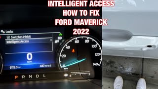 How To Fix Intelligent Access Entry Lock and Unlock Feature 2022 Ford Maverick