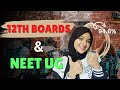 How To Manage Your NEET Preparation Along With 12th BOARDS CBSE STATE NEET UG 2025