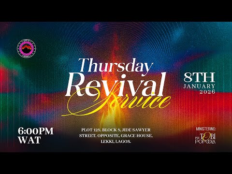 Thursday Revival Service | Kick‑Starting 2026 with Fresh Glory | 8th January 2026