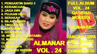 Download lagu Qasidah ALMANAR Full Album Vol. 24 - Pengantin Baru ! Kerancuan ! Jaga Diri ! Pujaan Hati ! Serakah mp3