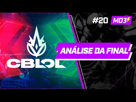 ANALISANDO a FINAL do CBLOL 2022! - MD3 #20