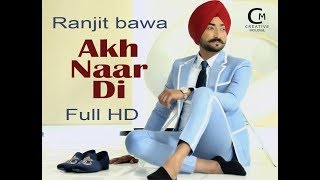 Ranjit Bawa Making of Akh Naar Di (Full Song)  - Vadda Kalakar | Latest Punjabi Songs 2018