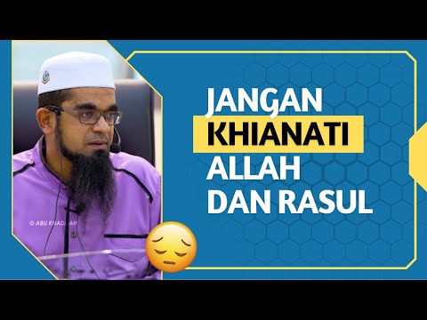 Kenapa KHIANAT? Pilih Bersekongkol Dengan Musuh 