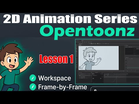 Lesson 1 : Opensource Software - Opentoonz Tutorial